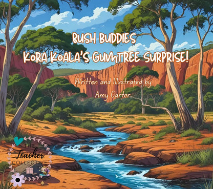 Bush Buddies Series - Kora Koala’s Gumtree Surprise (40-day turn around) The Teacher Collective